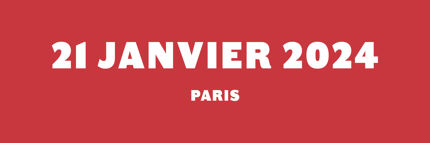 RDV le 21 janvier 2024 à Paris